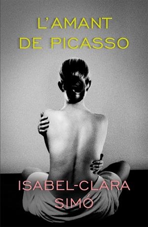 Amant de Picasso, l' | 9788490263129 | Isabel-Clara Simó