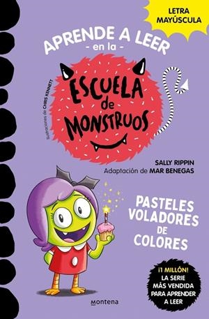 Pasteles voladores de colores (Aprender a leer en la Escuela de Monstruos 5) | 9788418798610 | Rippin, Sally