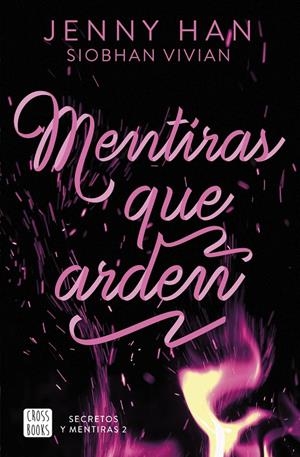 Secretos y mentiras 2. Mentiras que arden (01/10) | 9788408308676 | Han, Jenny/Vivian, Siobhan