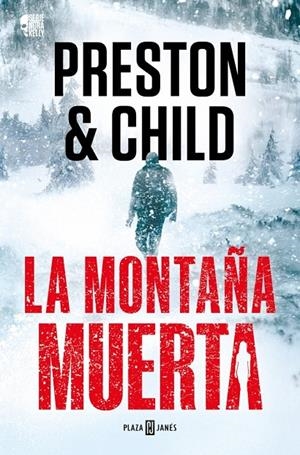 Montaña muerta, la (Nora Kelly 4) (13/11) | 9788401036934 | Preston, Douglas/Child, Lincoln