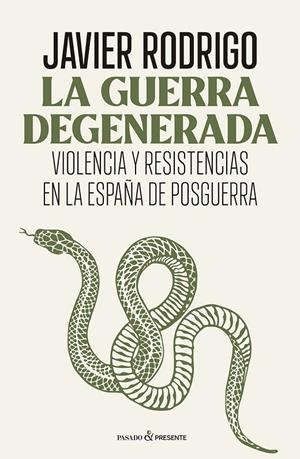 GUERRA DEGENERADA, LA | 9788412899566 | RODRIGO SÁNCHEZ, JAVIER