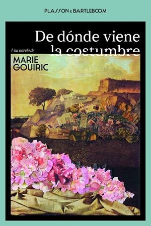 DE DÓNDE VIENE LA COSTUMBRE | 9788410483224 | Gouiric, Marie