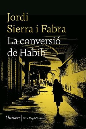 Conversió d'en Habib, la | 9788419721167 | Jordi, Sierra i Fabra