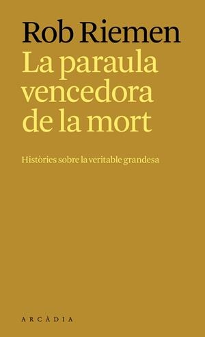 Paraula vencedora de la mort, la | 9788412876697 | Riemen, Rob