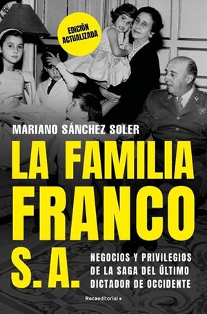 Familia Franco, S.A. (edición actualizada), La | 9791387629519 | Sánchez Soler, Mariano