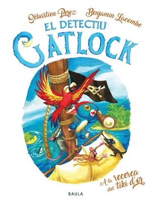 A la recerca del tiki d'or (El Detectiu Gatlock 5) | 9788447949175 | Perez, Sébastien