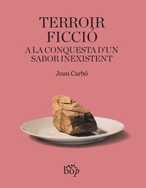 Terroir ficció | 9788412800081 | Carbó Solé, Joan