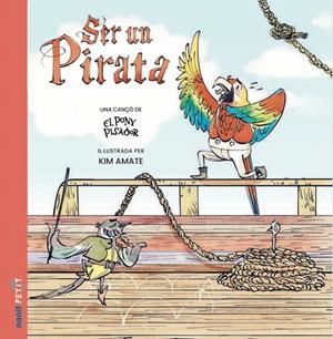 Ser un pirata | 9788410478053 | El Pony Pisador