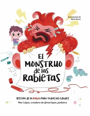 Monstruo de las rabietas, el | 9788448870362 | López (@marlopez_pediatra), Mar
