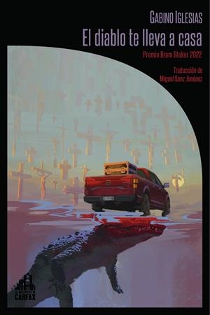 Diablo te lleva a casa, el | 9788412822182 | Iglesias, Gabino