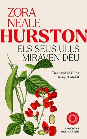 Seus ulls miraven Déu, els | 9788412828665 | Hurston, Zora Neale