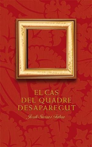 Cas del quadre desaparegut, el | 9788424646585 | Sierra i Fabra, Jordi