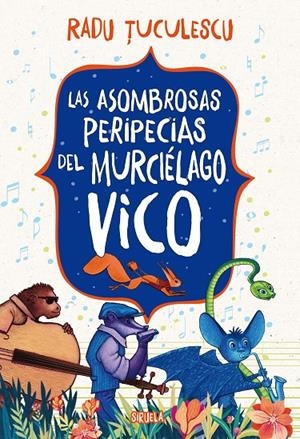 Asombrosas peripecias del murciélago Vico, las | 9791387688189 | Tuculescu, Radu