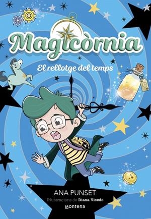 Rellotge del temps, el (Magicòrnia 3) | 9788410395138 | Punset, Ana