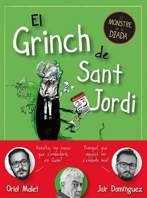 Grinch de Sant Jordi, el | 9788419590145 | Domínguez, Jair / Malet, Oriol