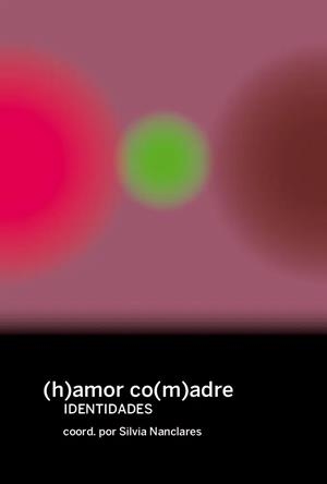 (h)amor co(m)adres | 9788419323620 | Varios autores