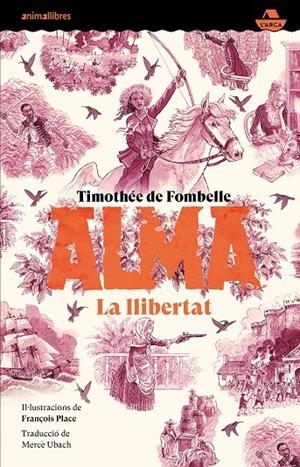 Llibertat, la (Alma III) | 9788410302532 | Timothée de Fombelle