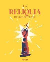 Reliquia de Santa Tecla, la | 9999902840153 | Mel i Mató