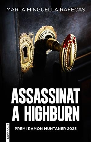 Assassinat a Highburn (Premi Ramon Muntaner 2025) | 9788410028678 | Minguella, Marta