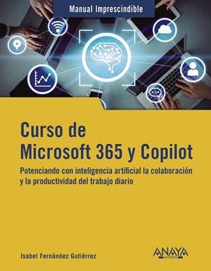 Curso de Microsoft 365 y Copilot | 9788441549890 | Fernández Gutiérrez, Isabel