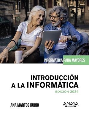 Introducción a la informatica. Edición 2024 | 9788441548398 | Martos Rubio, Ana