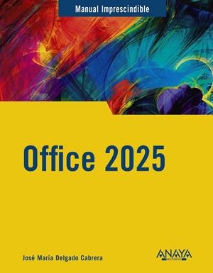 Office 2025 | 9788441551084 | Delgado, Jose María