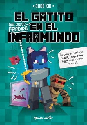 Gatito que sigue perdido en el Inframundo, el | 9788408234395 | Cube Kid