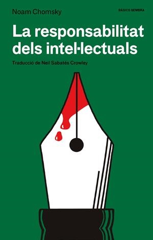 Responsabilitat dels intel·lectuals, la | 9788410198296 | Chomshy, Noam