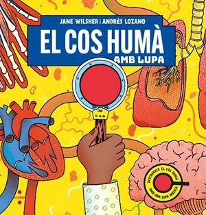Cos humà amb lupa, el | 9788466159074 | Wilsher, Jane
