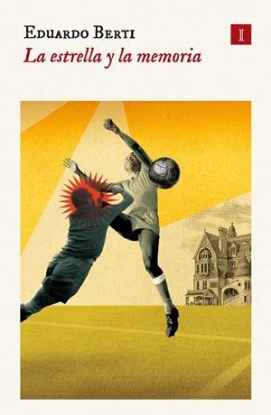 Estrella y la memoria, la | 9791387641290 | Berti, Eduardo