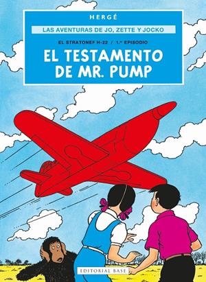 Testamento de Mr. Pump, el (Las aventuras de Jo, Zette y Jocko 1) | 9788410043602 | Hergé