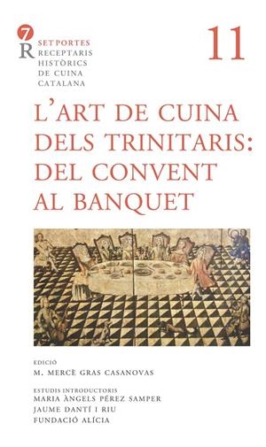 Art de cuina dels trinitaris: Del convent al banquet, l' | 9788416726424 | Anònim