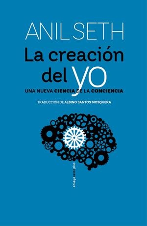 Creación del yo, la | 9788419261311 | Seth, Anil