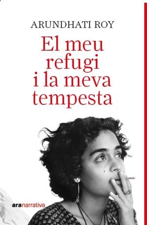 Meu refugi i la meva tempesta, el | 9788411731737 | Roy, Arundathi