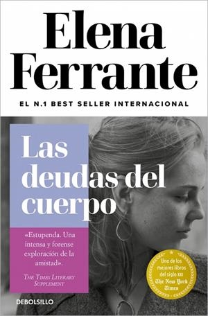 Deudas del cuerpo, las (Dos amigas 3) | 9788466344371 | Ferrante, Elena