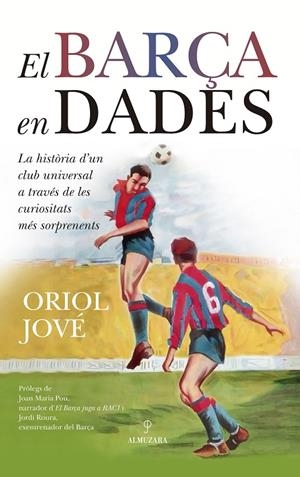 Barça en dades, el | 9788410529632 | Oriol Jové