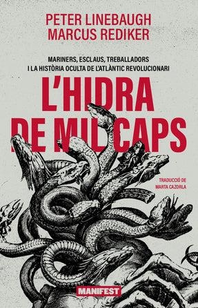 Hidra de mil caps, l' | 9788410344389 | Linebaugh, Peter/Rediker, Marcus