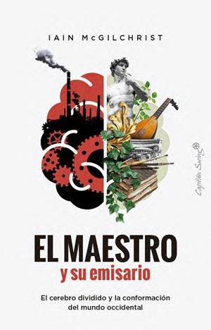 Maestro y su emisario, el | 9791399039153 | McGilchrist, Iain
