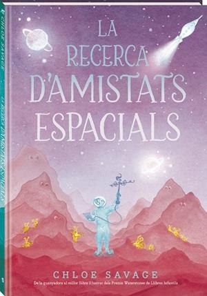 Recerca d'amistats espacials, la | 9788419913845 | Savage, Chloe