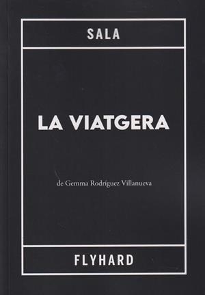 Viatgera, la | 9788412840841 | Rodríguez Villanueva, Gemma