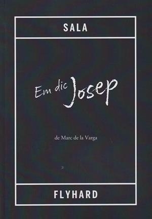 Em dic Josep | 9788412840810 | de la Varga, Marc