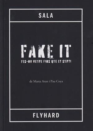 FAKE IT | 9788412365092 | Arán Flores, Marta/Coya, Pau
