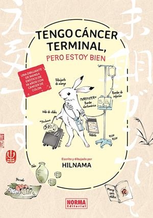 TENGO CANCER TERMINAL, PERO ESTOY BIEN | 9788467978179 | HILNAMA