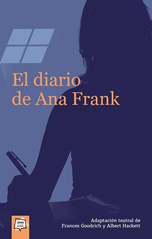Diario de Ana Frank, el | 9788498451504 | Hackett, Albert/Goodrich, Frances