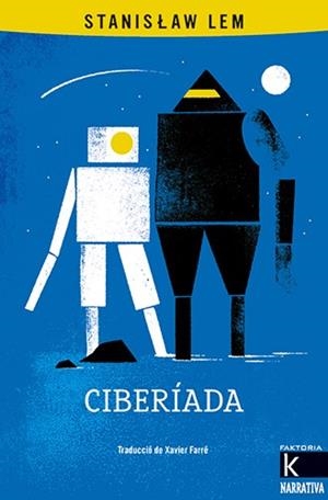 Ciberíada | 9788410387201 | Lem, Stanislaw