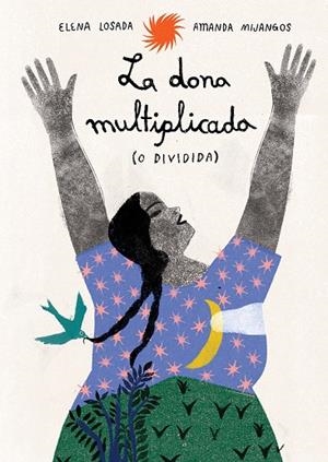 Dona multiplicada (o dividida), la | 9791399036855 | Elena Losada