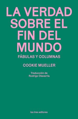 Verdad sobre el fin del mundo, la | 9791399050882 | Mueller, Cookie