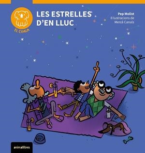 Estrelles d'en Lluc, les (El Coala. Primeres lectures 3) | 9788410302129 | Pep Molist