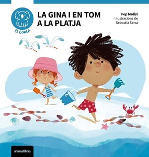 Gina i en Tom a la platja, la (El Coala. Primeres lectures 5) | 9788410302785 | Pep Molist