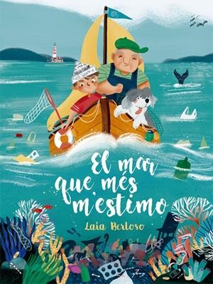 Mar que més m'estimo, el | 9788424666682 | Berloso, Laia